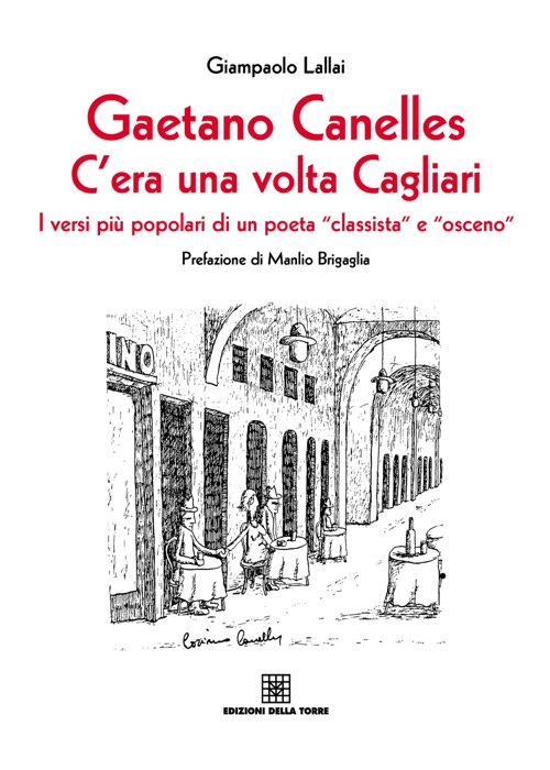 Gaetano Canelles. C'era una volta Cagliari