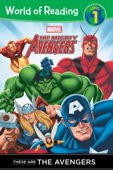 The Mighty Avengers: These are The Avengers (Level 1 Reader) - Thomas Macri