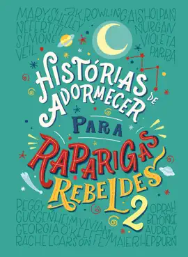 Read: Histórias de adormecer para raparigas rebeldes (Raparigas Rebeldes 2) Book