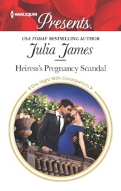 Heiress's Pregnancy Scandal - Julia James