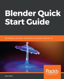 Blender Quick Start Guide by Allan Brito