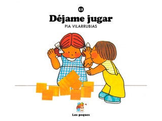 Déjame jugar by Pia Vilarrubias