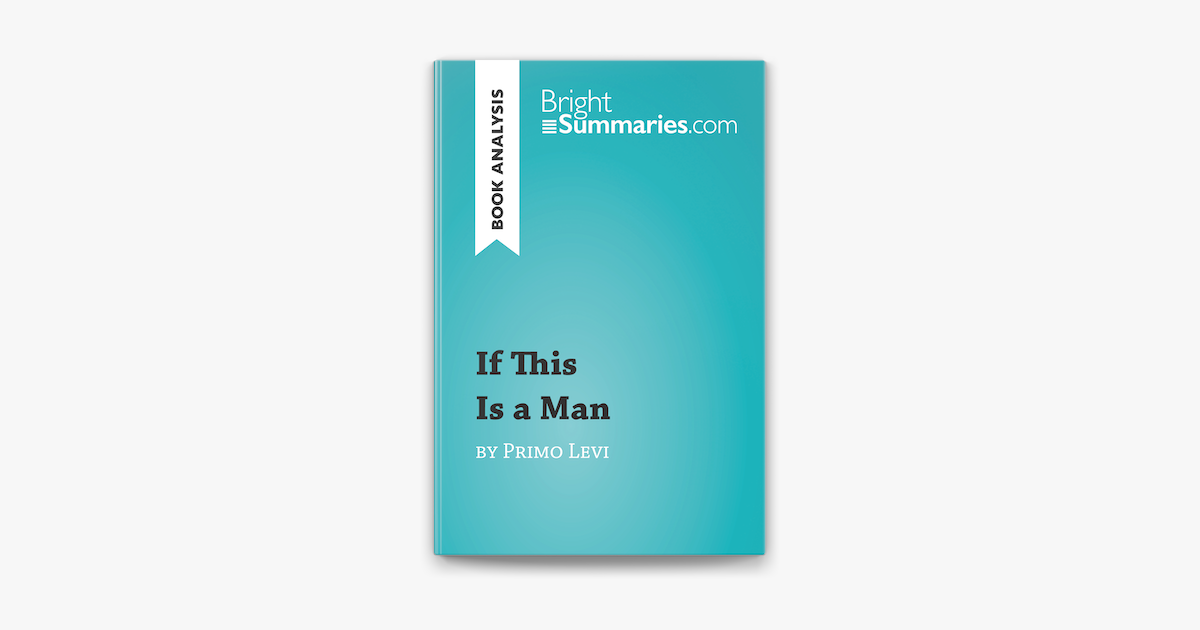 If This Is a Man by Primo Levi (Book Analysis) on Apple