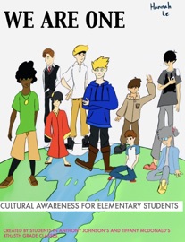 We Are One - Anthony Johnson, Tiffany McDonald, Hannah Le, Isabelle Garcia, Jeremiah Wallace, Peyton Weaks & Noelia Hernandez