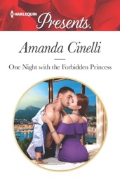 One Night with the Forbidden Princess - Amanda Cinelli