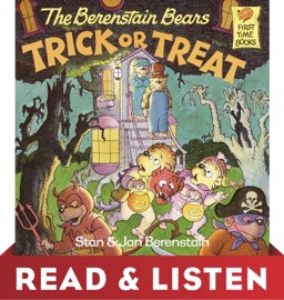 The Berenstain Bears Trick or Treat (Berenstain Bears): Read & Listen Edition - Stan Berenstain & Jan Berenstain