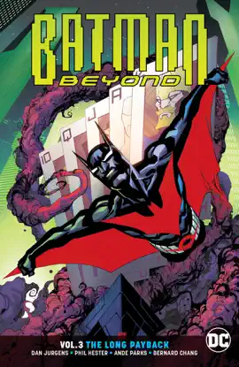 Read: Batman Beyond Vol. 3: The Long Book Payback (Rebirth)