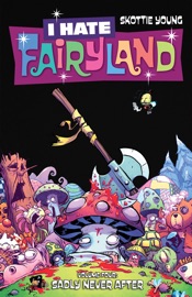 I Hate Fairyland Vol. 4 - Skottie Young