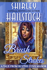 Brush Strokes - Shirley Hailstock