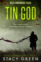 Tin God (Delta Crossroads Mystery Romance)