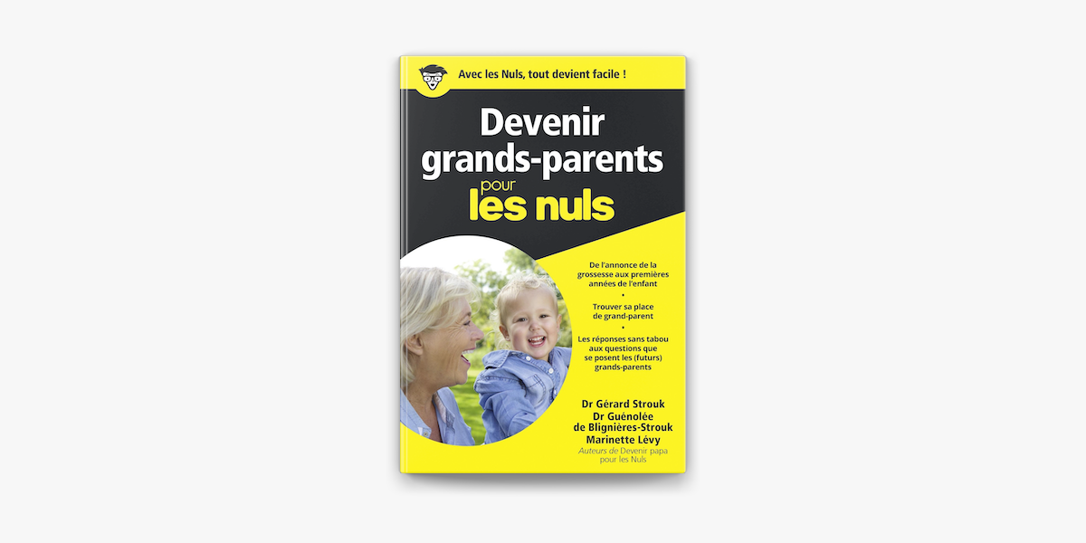 Devenir grands-parents pour les Nuls poche