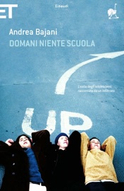 Domani niente scuola - Andrea Bajani