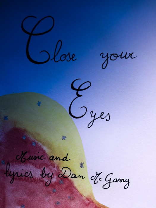 Close Your Eyes