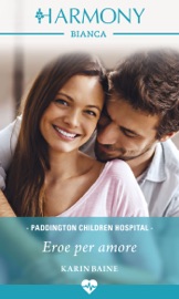 Eroe per amore - Karin Baine by  Karin Baine PDF Download