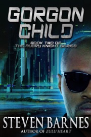 Gorgon Child - Steven Barnes