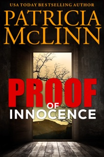 Proof of Innocence (Innocence Trilogy mystery series, Book 1) by Patricia McLinn