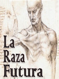 La Raza Futura - Edward Bulwer Lytton