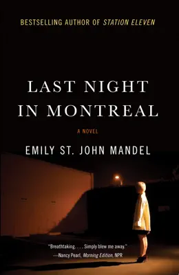 Last Night in Montreal by Emily St. John Mandel book