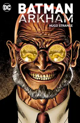 Read: Batman Arkham: Hugo Book Strange