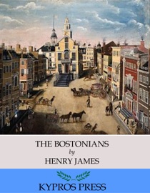 The Bostonians - Henry James