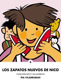 Los zapatos nuevos de Nico by Pia Vilarrubias