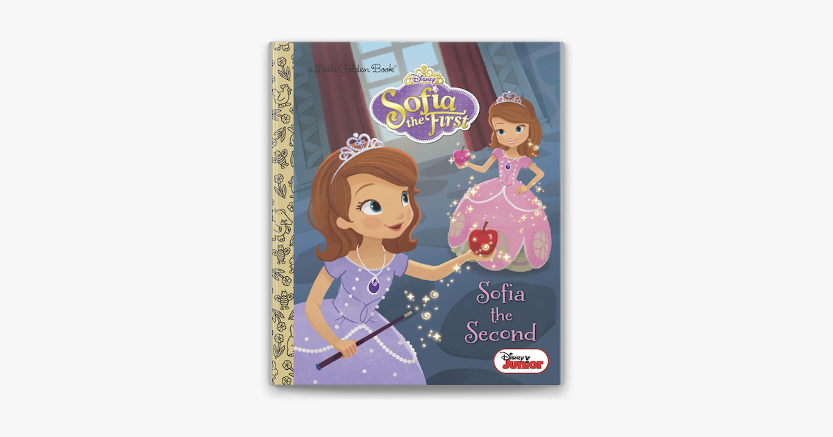 Expert our celebration ‎Sofia the Second (Disney Junior: Sofia the First) on Apple Books