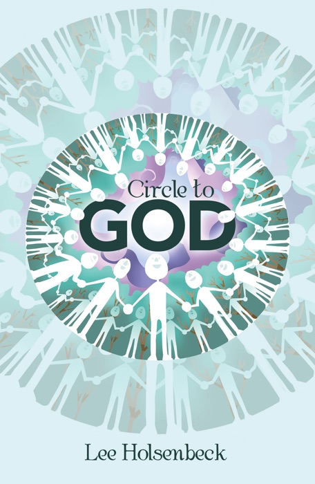 Circle to God