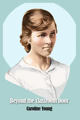 Beyond the Classroom Door