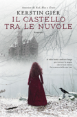 Il castello tra le nuvole - Kerstin Gier