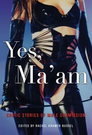 Yes, Ma'am - Rachel Kramer Bussel