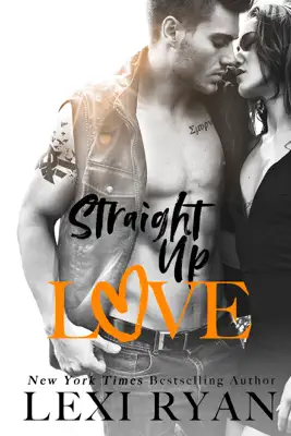 Straight Up Love by Lexi Ryan book