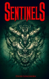 Sentinels - David Longhorn & ScareStreet