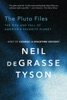 Book The Pluto Files: The Rise and Fall of America's Favorite Planet