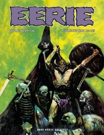 Eerie Archives Volume 25 - Budd Lewis, Don McGregor, Victor De la Fuente, Bob Morella & E. R. Cruz