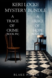 Keri Locke Mystery Bundle: A Trace of Crime (#4) and A Trace of Hope (#5)