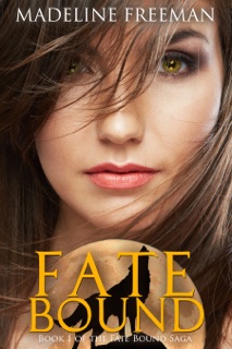 Fate Bound by Madeline Freeman