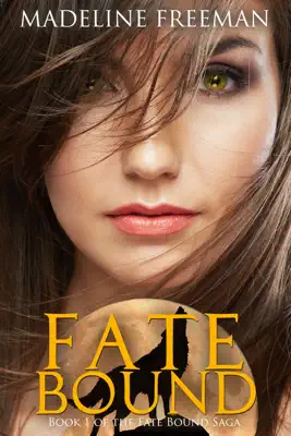 Fate Bound by Madeline Freeman book