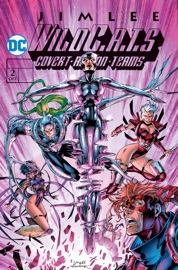 WildC.A.Ts: Covert Action Teams (1992-) #2 - Brandon Choi & Jim Lee