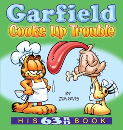 Garfield Cooks Up Trouble - Jim Davis