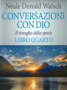 Conversazioni con Dio - volume 4 Book Cover