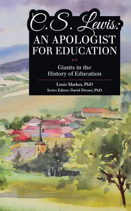 Read: Book C.S. Lewis: An Apologist For Education