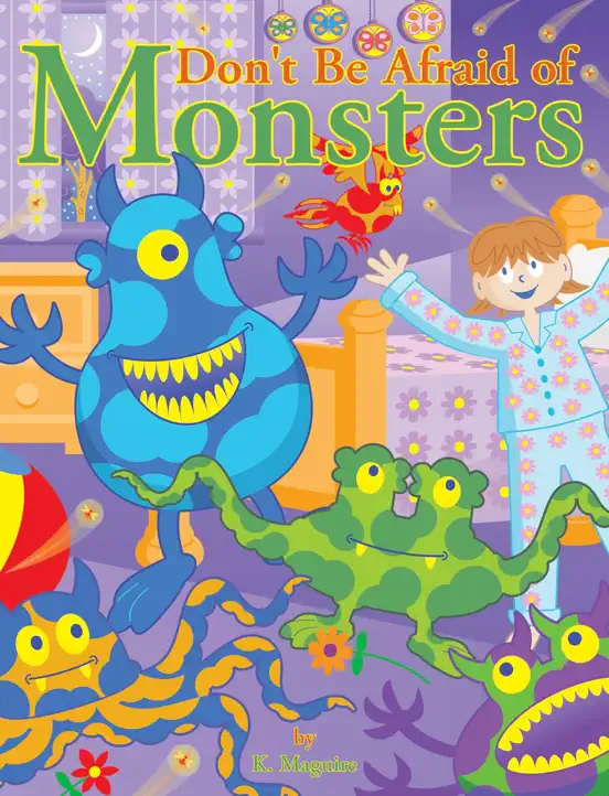 Don't Be Afraid of Monsters