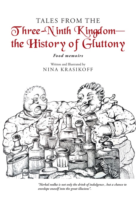 Tales from the Three-Ninth Kingdom—The History of Gluttony