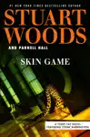 Skin Game by Stuart Woods & Parnell Hall Book Summary, Reviews and Downlod