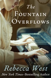 The Fountain Overflows - Rebecca West