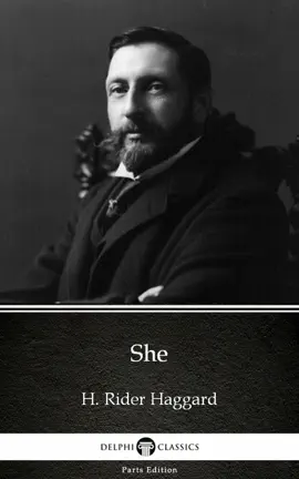 Read: She by H. Rider Haggard - Book Delphi Classics (Illustrated)