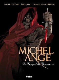 Michel Ange - Tome 02 by Eric Adam, Didier Convard & Thibaud De Rochebrune
