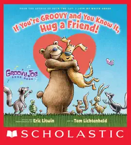 Read: Book If You're Groovy and You Know It, Hug a Friend (Groovy Joe #3)