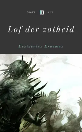 Read: Lof der zotheid Book