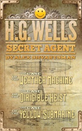 H. G. Wells, Secret Agent - Alex Shvartsman